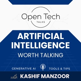 OPEN Tech Talks: AI worth Talking| Artificial Intelligence |Tools & Tips