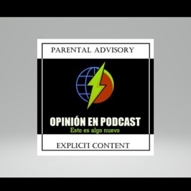 OPINIÓN EN PODCAST