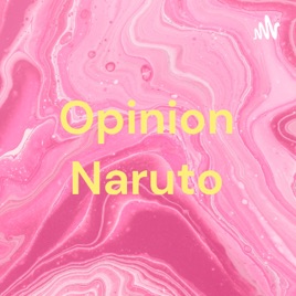 Opinion Naruto