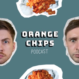 Orange Chips Podcast