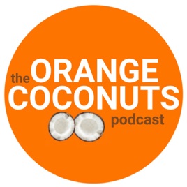 Orange Coconuts Podcast