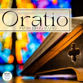 Oratio from KFUO Radio