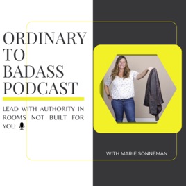 Ordinary To Badass