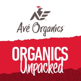 Organics Unpacked
