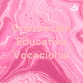 Orientación Educativa Vocacional