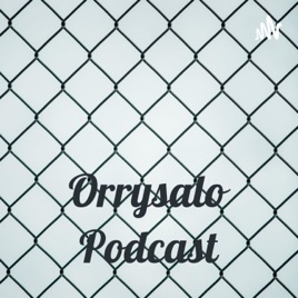 Orrysalo Podcast