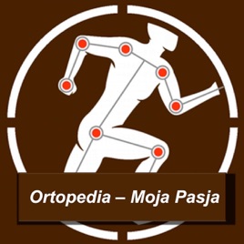 Ortopedia - Moja Pasja | Sport | Uraz| Leczenie | Zdrowie
