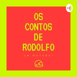 Os Contos de Rodolfo: Um Motoboy