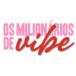 Os Milionários de Vibe