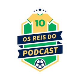 Os Reis do Podcast
