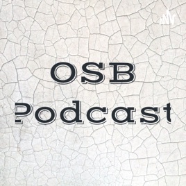 OSB Podcast