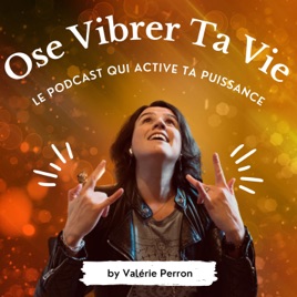 Ose Vibrer Ta Vie