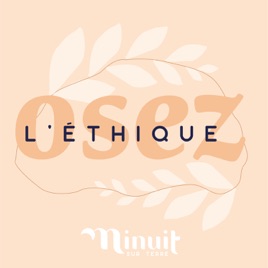 Osez l'éthique