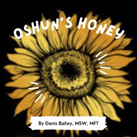 Oshun's Honey Podcast