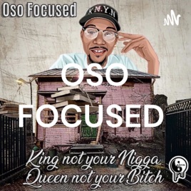 OSO FOCUSED
