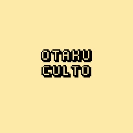 Otaku Culto Podcast