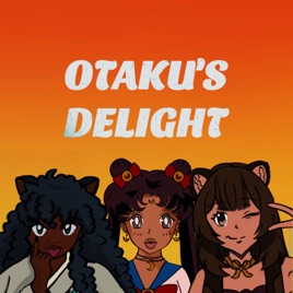 Otaku’s Delight