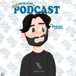 Otro Intento De Podcast