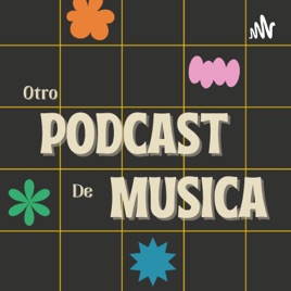 Otro podcast de musica