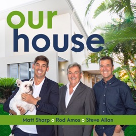 Our House Podcast