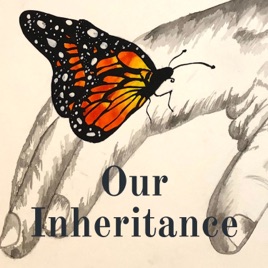 Our Inheritance