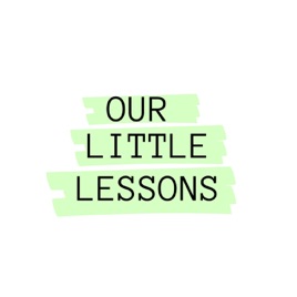 Our Little Lessons