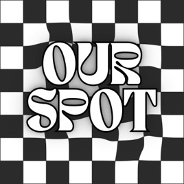 our spot