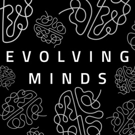 Ourevolvingminds