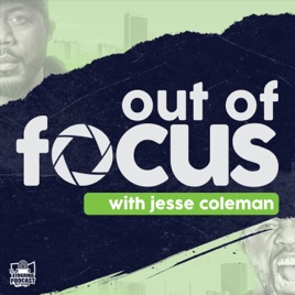Out Of Focus Podcast