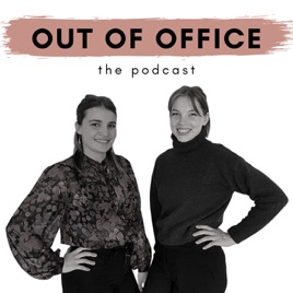 Out of Office - The Podcast