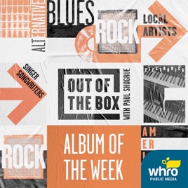 Out of the Box Album of the Week with Paul Shugrue