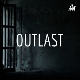 OUTLAST