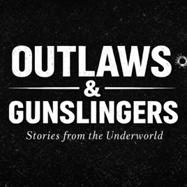 Outlaws & Gunslingers
