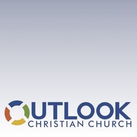 Outlook Christian Church | Sermon Podcast