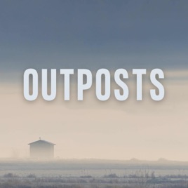 Outpost Podcasts
