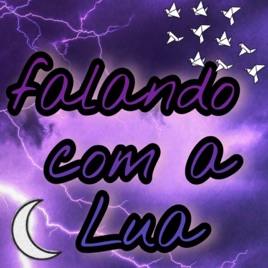Ouvindo E Conversando Com A Luanna Ou Lua. ♡