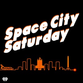 Space City Saturday