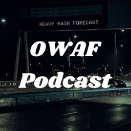 OWAF Podcast
