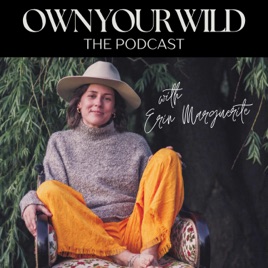 Own Your Wild the Podcast