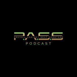 P.A.S.S. (PREVAIL AGAINST SELF SABOTAGE)