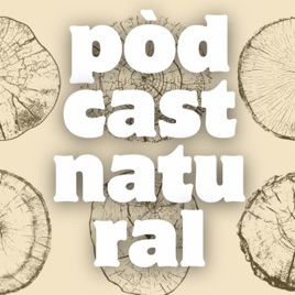 Pòdcast Natural