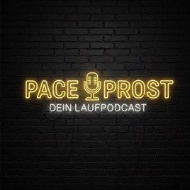 Pace & Prost – Dein Laufpodcast!