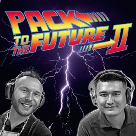 Pack to the Future Podcast