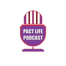 PACT Life Podcast