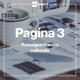 Pagina 3, la rassegna stampa  delle pagine culturali
