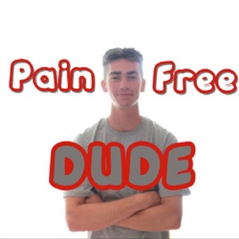 Pain Free Dude Podcast