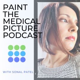 Paint The Medical Picture Podcast