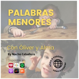 PALABRAS MENORES. Con Óliver y Alma