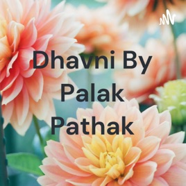 Dhavni By Palak Pathak