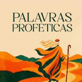 Palavras Proféticas | Vale das Bênçãos